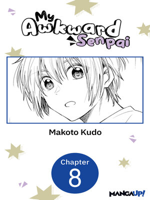 cover image of My Awkward Senpai, Chapter 8